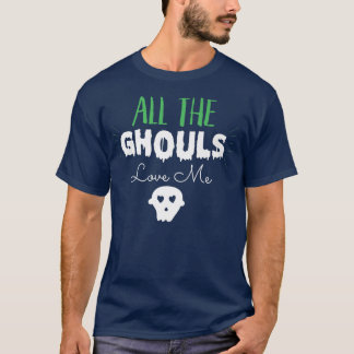 T-shirt Tous Les Gouls M'Aiment 111