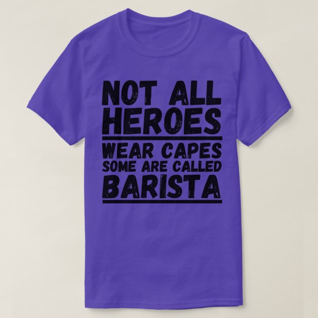 T-shirt Tous Les Héros Ne Portent Pas De Captures Certains (Design devant)