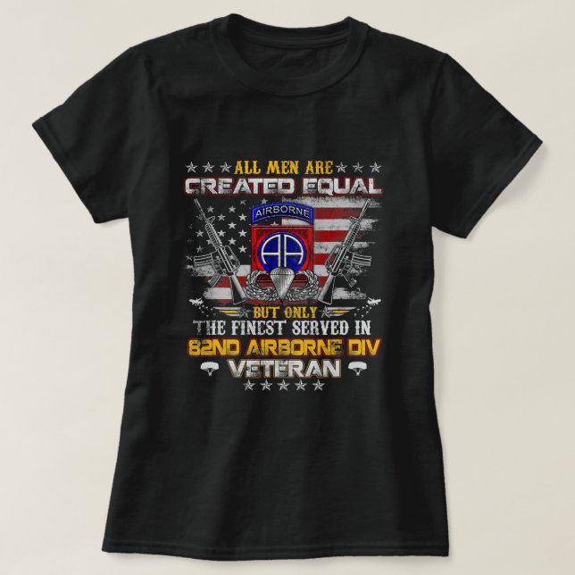 T-shirt Tous les hommes sont créés égaux 82e division aéro (Design devant)