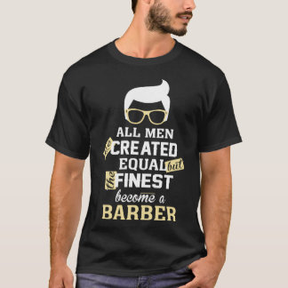 T-shirt Tous Les Hommes Sont Créés Égaux Mais Le Plus Fini