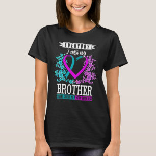 T-shirt Tous Les Jours Je Manque Mon Frère Soutien Suicide