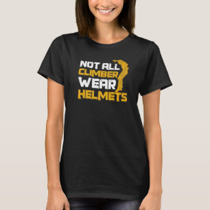 T-shirt Tous Les Monteurs Ne Portent Pas De Casques Citati