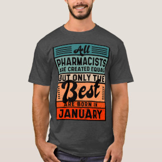 T-shirt Tous Les Pharmaciens Sont Créés Également, Mais Se