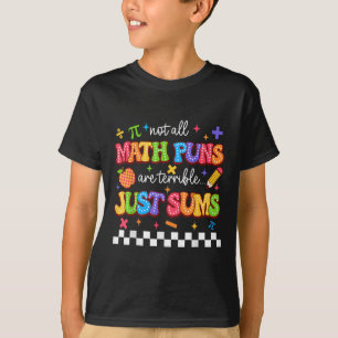 T-shirt Tous Les Puns De Maths Ne Sont Pas Terribles Juste