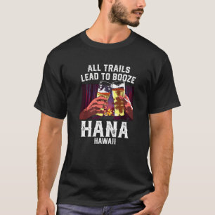 T-shirt Tous Les Sentiers Mènent À Booze Hana Camping Hawa
