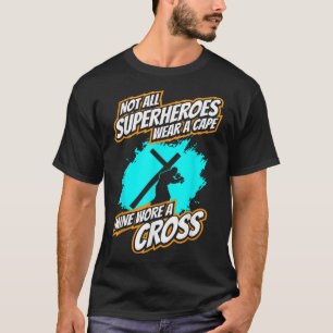 T-shirt Tous Les Superhéros Ne Portent Pas Une Mine De Cap