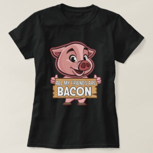 T-shirt Tous Mes Amis Sont Bacon Drôle Porc Viande Porc Ai