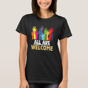 T-shirt Tous sont les bienvenus ici Droits des immigrants 