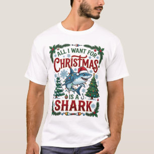 T-shirt Tous veulent des arbres de pin de Noël Shark