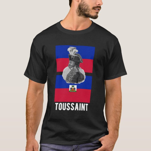 T-shirt Toussaint L'Ouverture Haïti Drapeau 1804 Haïti Rev (Devant)