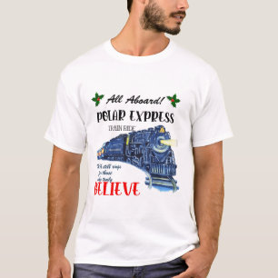 T-shirt Tout à bord de Polar Express Train Ride Croire Chr