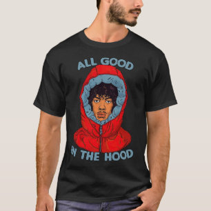 T-shirt Tout Bon Dans La Hood