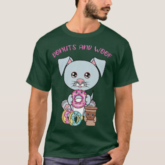 T-shirt Tout ce dont j'ai besoin, ce sont des beignets et 