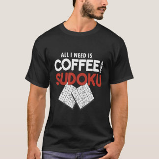 T-shirt Tout Ce Dont J'Ai Besoin, C'Est Du Café Et Du Sudo