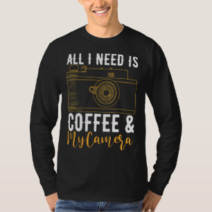 T-shirt Tout Ce Dont J'Ai Besoin, C'Est Du Café Et Mon Pho