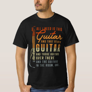 T-shirt Tout Ce Dont J'Ai Besoin Est Ce Joueur De Guitare