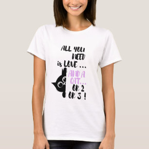T-shirt Tout ce dont vous avez besoin c'est d'amour et d'u
