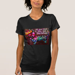 T-Shirt - Tout ce dont vous avez besoin est l'amou