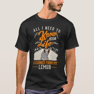 T-shirt Tout ce que j'ai besoin de savoir sur la vie que j