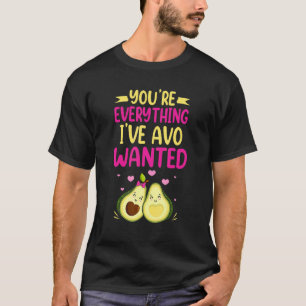 T-shirt Tout ce que j'ai voulu Pun de nourriture AVO