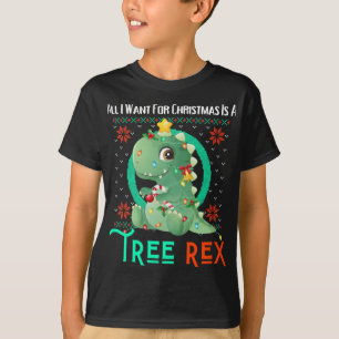 T-shirt Tout Ce Que Je Veux Pour Noël Est Un Arbre Rex Amu