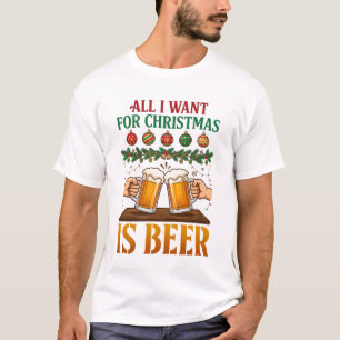 T-shirt Tout ce que Noël veut, c'est des mugs à bière Orne