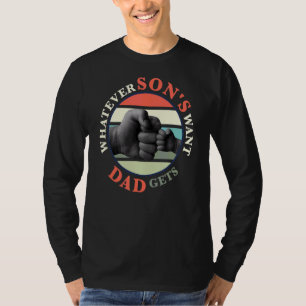 T-shirt Tout ce que veut le père du fils devient père