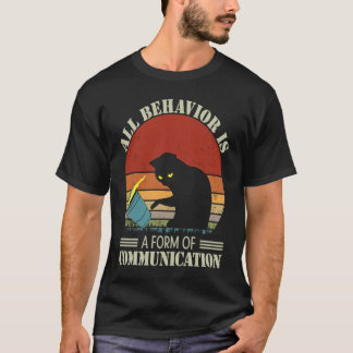 T-shirt Tout comportement est une forme de communication