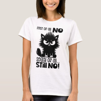 T-shirt Tout d'abord, aucun cadeau pour amateur de chat dr