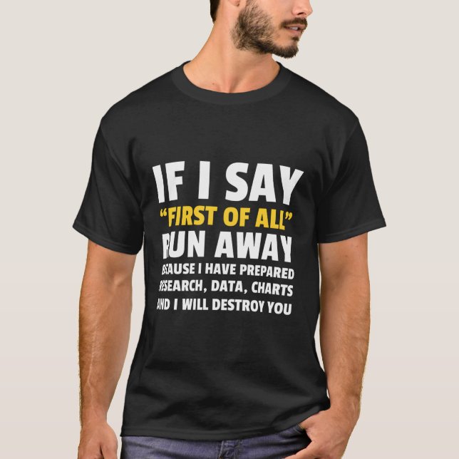 T-shirt Tout D'Abord Débat Drôle Drôle Débat Cadeau (Devant)