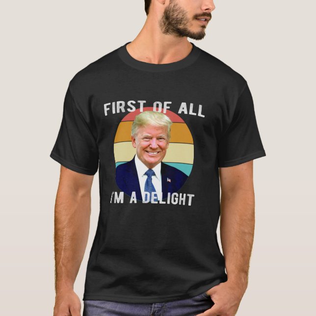 T-shirt Tout d'abord je suis un plaisir amusant Trump Vanc (Devant)