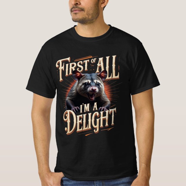 T-shirt Tout d'abord, je suis un Possum Délicieux (Devant)