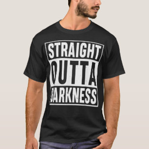 T-shirt Tout droit dans l'obscurité pour quiconque dans l'