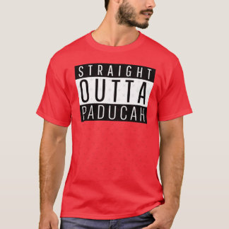 T-shirt Tout droit sorti de Paducah Kentucky