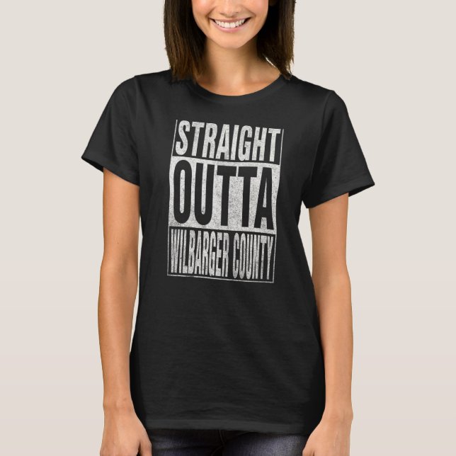 T-shirt TOUT DROIT WILBARGER COUNTY Cool Accueil Citation (Devant)