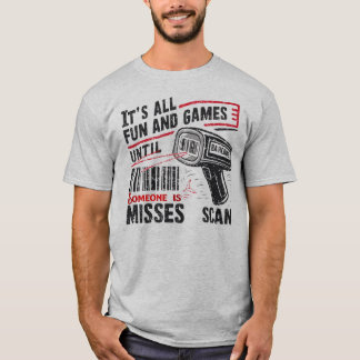 T-shirt Tout est amusant et jeux