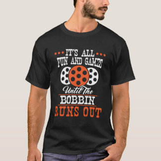 T-shirt Tout Est Amusant Et Jeux - Coudre Seamstress Dress