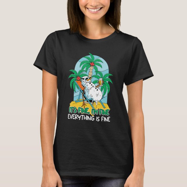 T-shirt Tout est beau snowman chaise longue vacances FL (Devant)