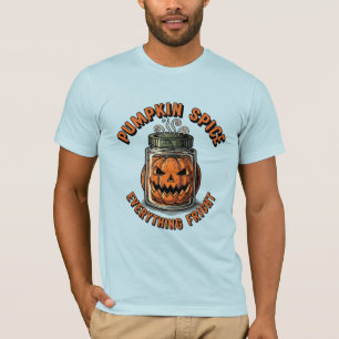T-shirt Tout est Épice de Citrouille Fait Peur Pun Hallowe