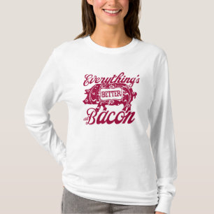 T-shirt Tout est meilleur avec le lard