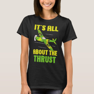 T-shirt Tout est sur la Poussée Aviateur Aviateur Avion A
