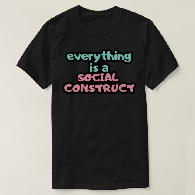 T-shirt tout est une construction sociale Psychologie Desi (Design devant)
