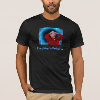 T-shirt Tout est vraiment bon