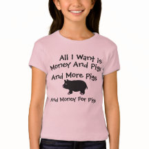 Tout I Want est argent et des porcs