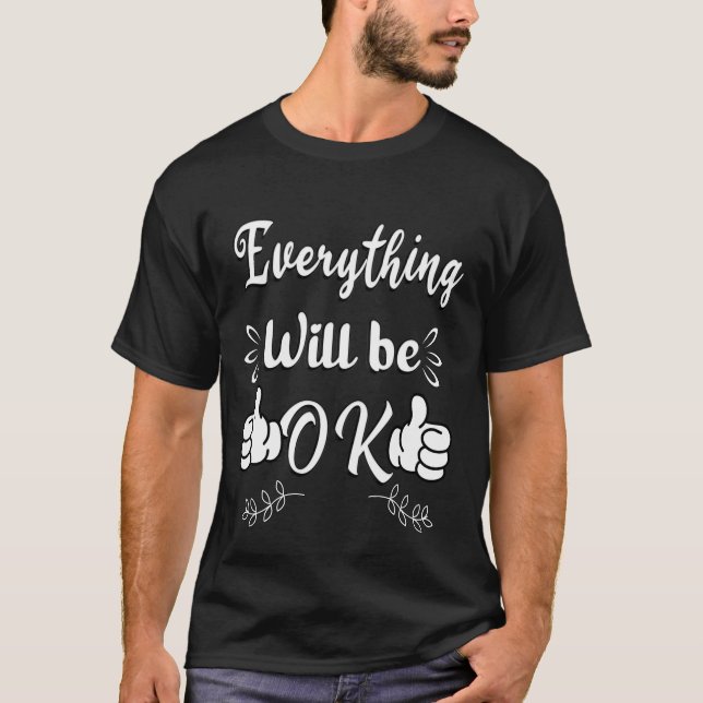 T-shirt tout ira bien (Devant)