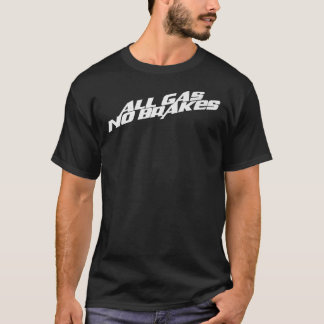 T-shirt Tout le gaz sans frein (blanc) Essentiel 
