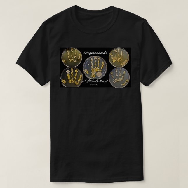 T-shirt Tout le monde a besoin d'une petite culture (Design devant)