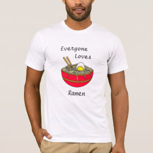 T-shirt Tout le monde aime Ramen Funny Ramen Food Pun