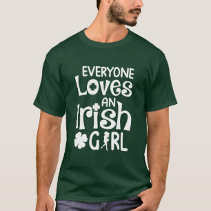 T-shirt Tout le monde aime une fille irlandaise Saint Patr