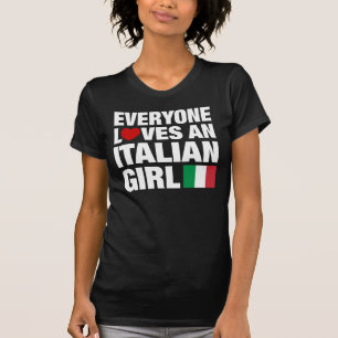 T-shirt Tout le monde aime une fille italienne